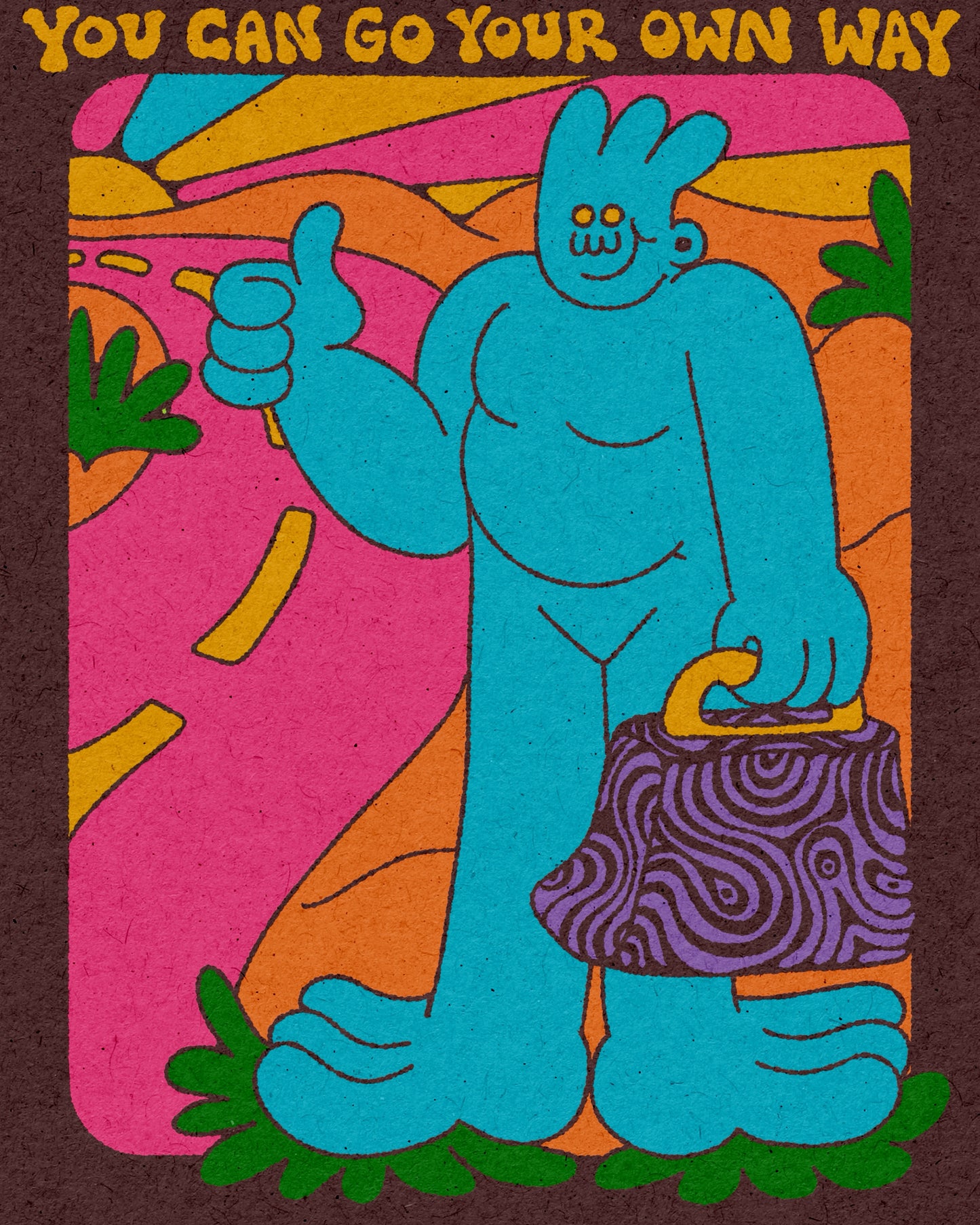 Go Your Own Way Print