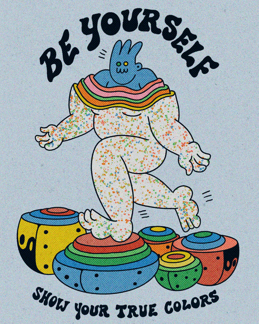 Be Yourself 8x10 Print